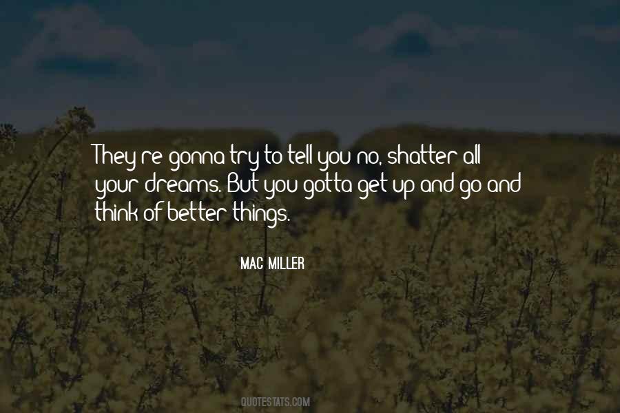 Mac Miller Quotes #1575968