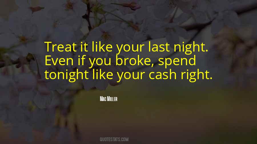 Mac Miller Quotes #1736853