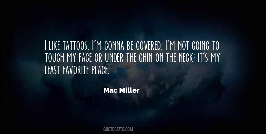 Mac Miller Quotes #542456