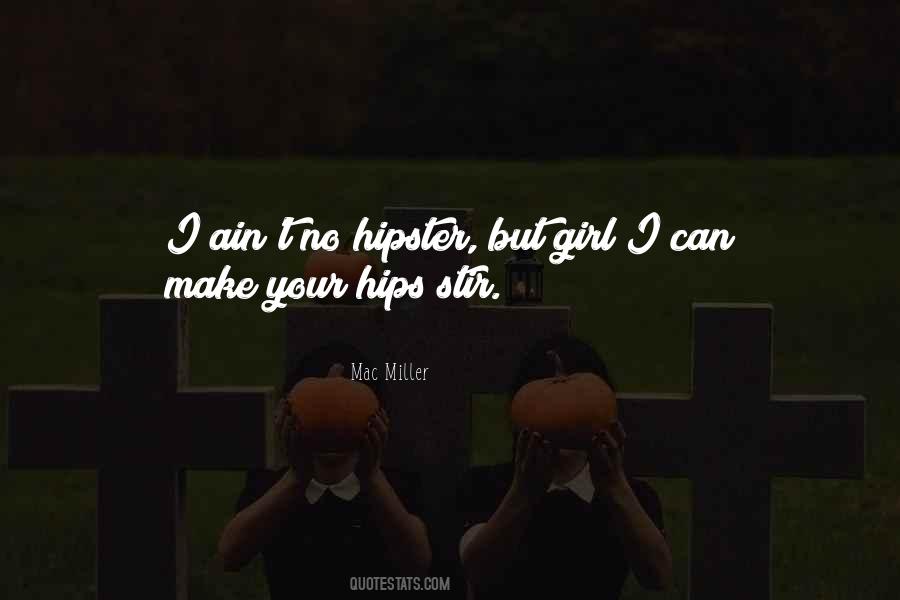 Mac Miller Quotes #749974