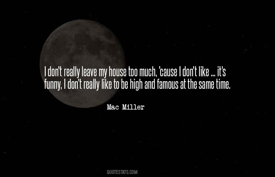 Mac Miller Quotes #846336