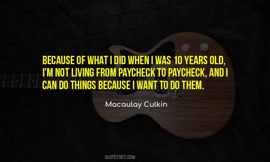 Macaulay Culkin Quotes #1110288