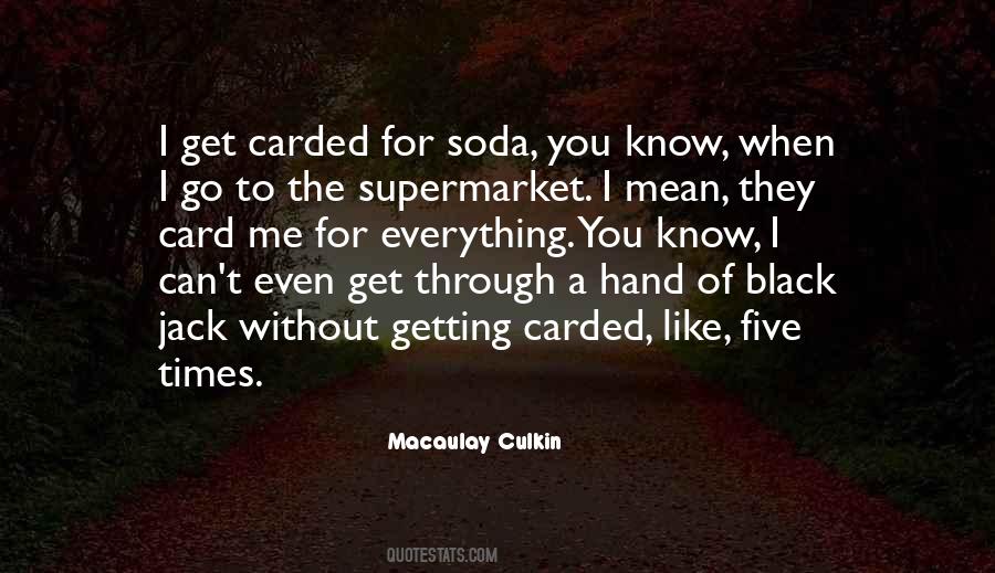 Macaulay Culkin Quotes #619087