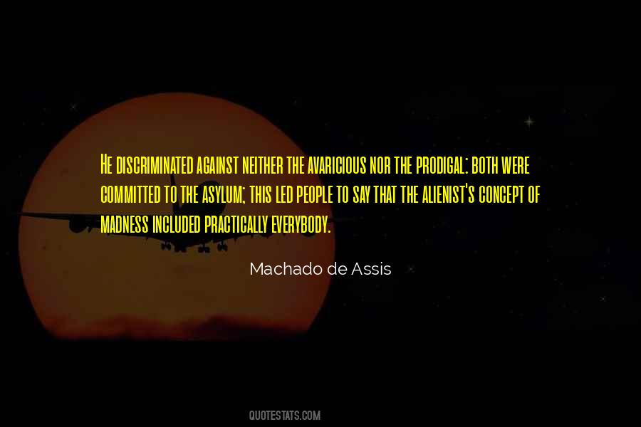 Machado De Assis Quotes #454078