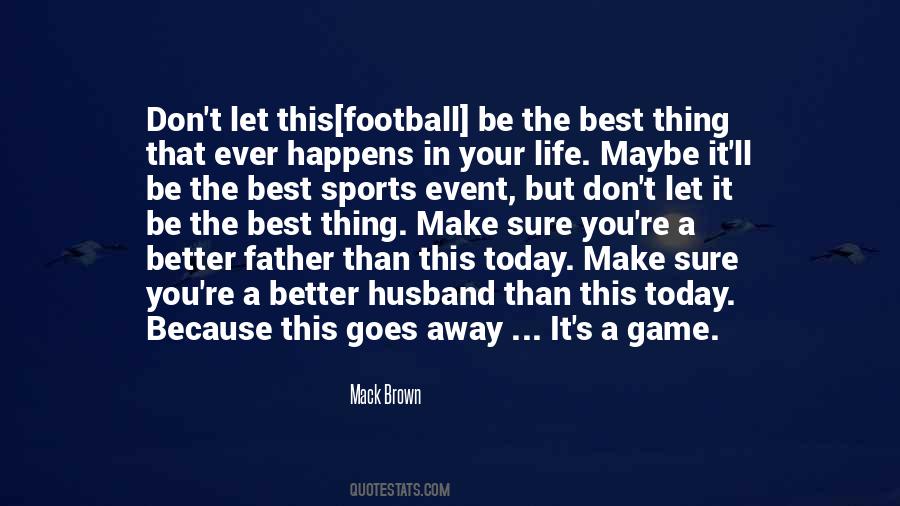 Mack Brown Quotes #345194