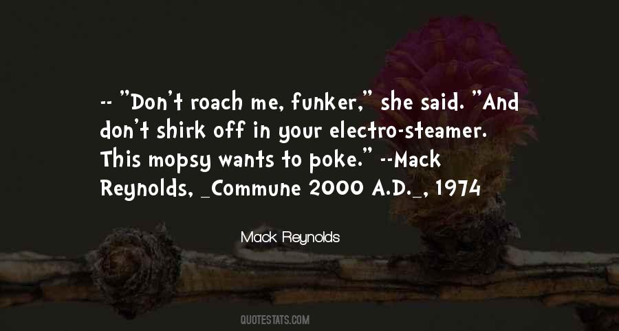 Mack Reynolds Quotes #628901