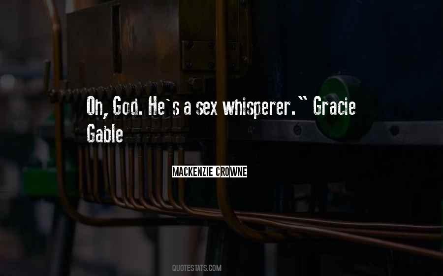 Mackenzie Crowne Quotes #296651