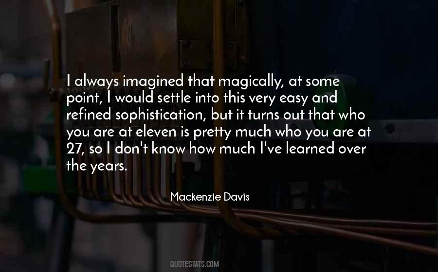 Mackenzie Davis Quotes #1775734