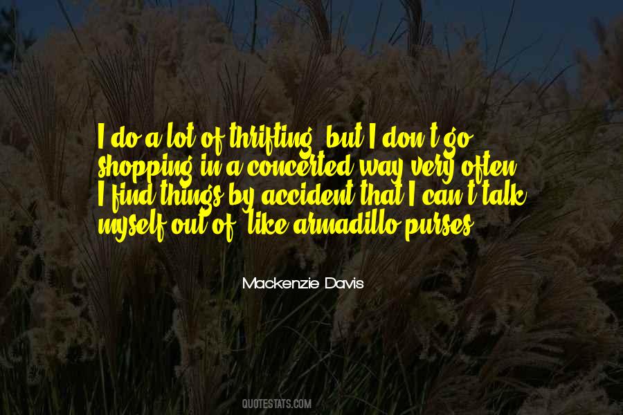 Mackenzie Davis Quotes #610937