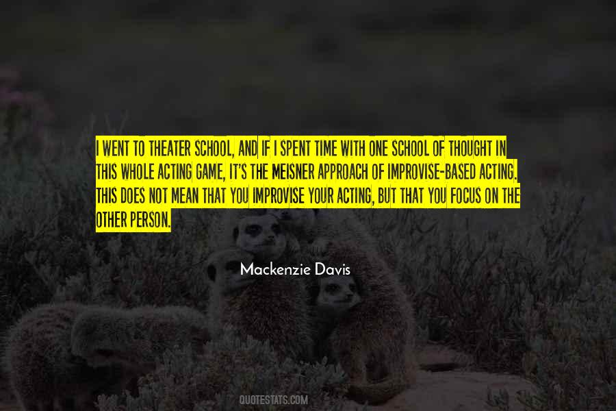 Mackenzie Davis Quotes #761219