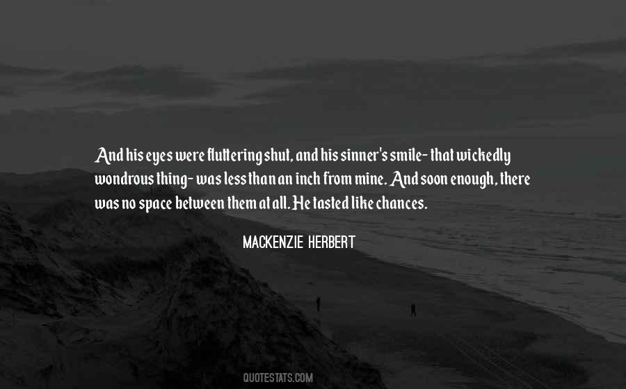 Mackenzie Herbert Quotes #1540950