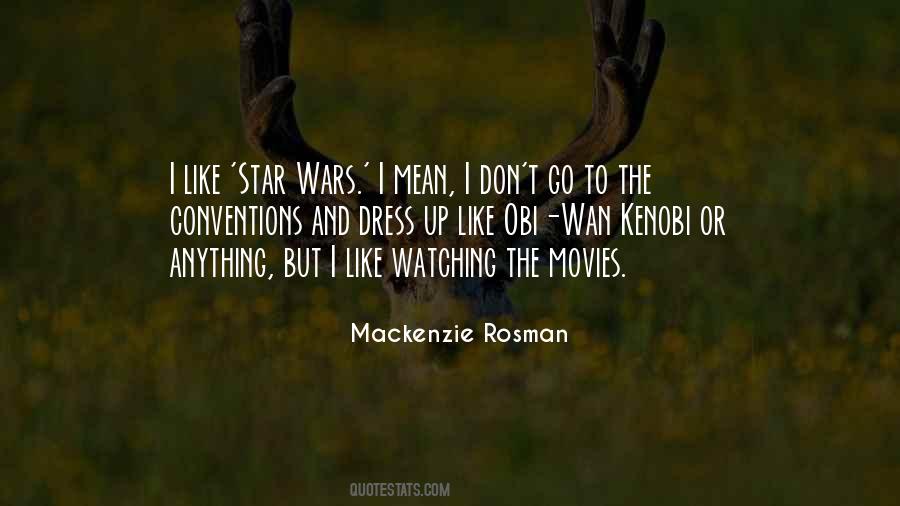 Mackenzie Rosman Quotes #1295429