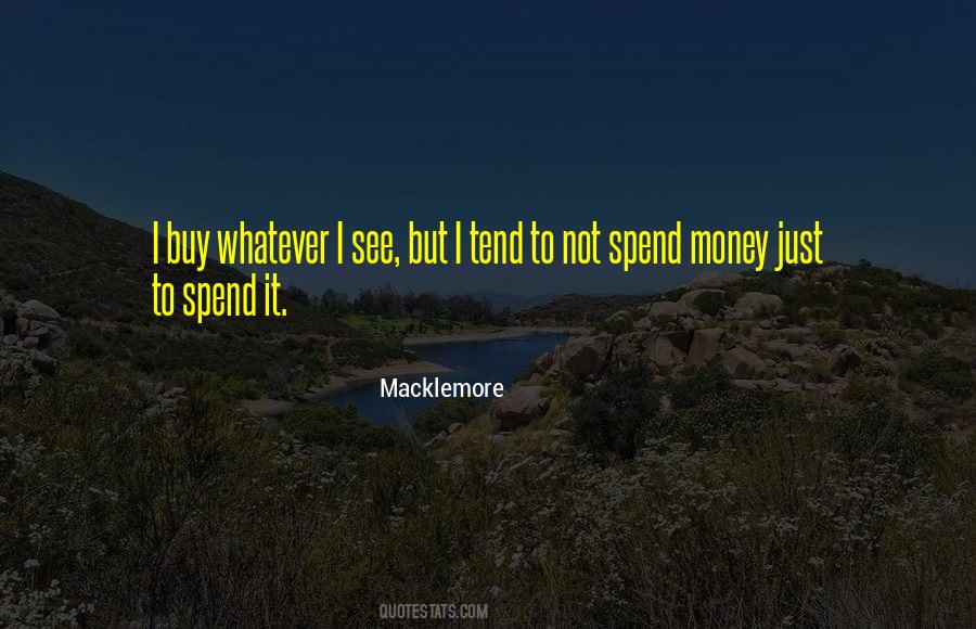 Macklemore Quotes #1720092
