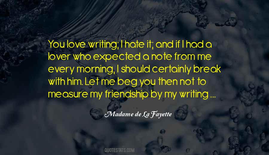 Madame De La Fayette Quotes #1597172