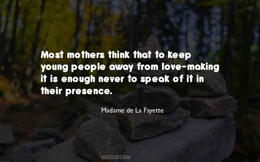 Madame De La Fayette Quotes #685675