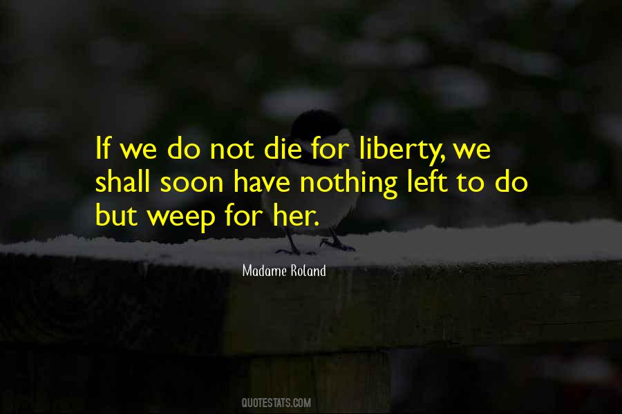 Madame Roland Quotes #115109