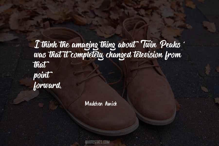 Madchen Amick Quotes #1736491