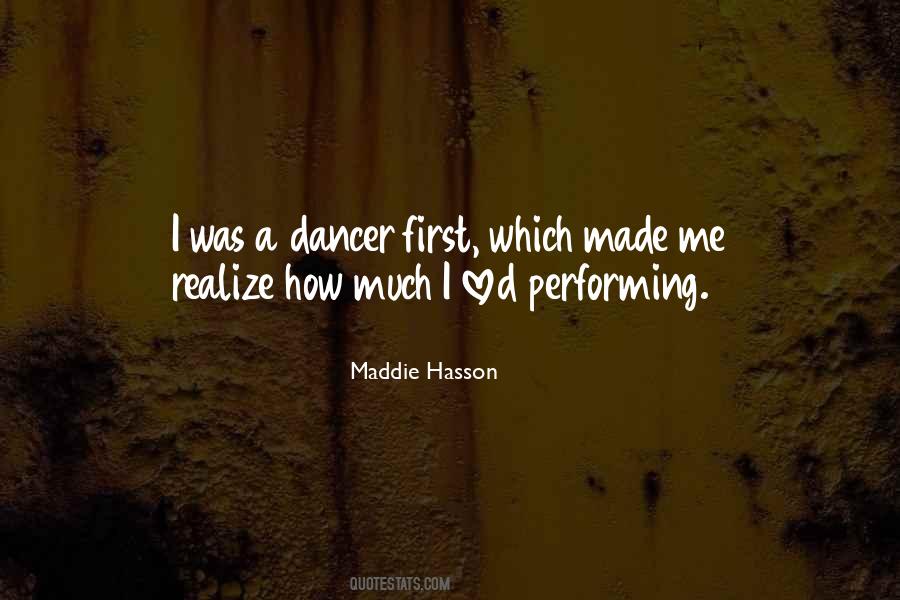 Maddie Hasson Quotes #1288121