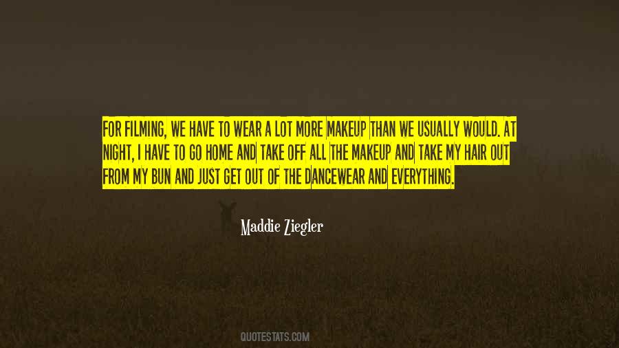 Maddie Ziegler Quotes #1528008