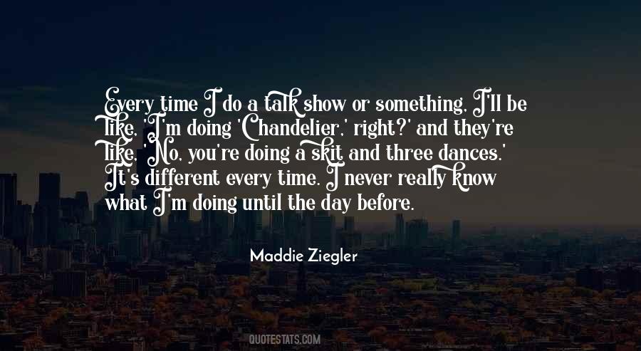 Maddie Ziegler Quotes #1652377