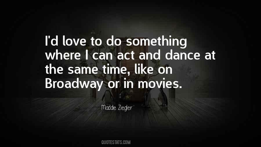Maddie Ziegler Quotes #1833397