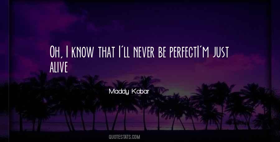 Maddy Kobar Quotes #1295571