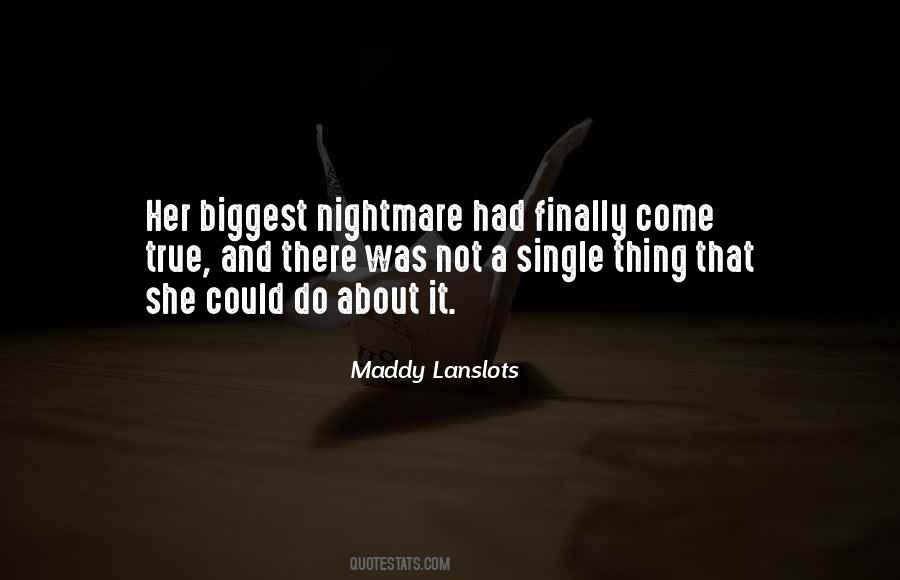 Maddy Lanslots Quotes #1068034