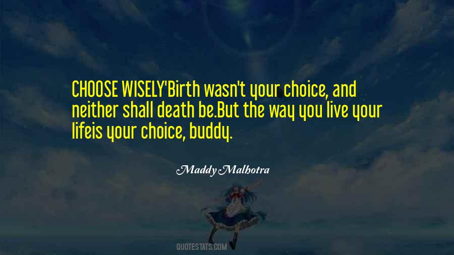 Maddy Malhotra Quotes #1174280