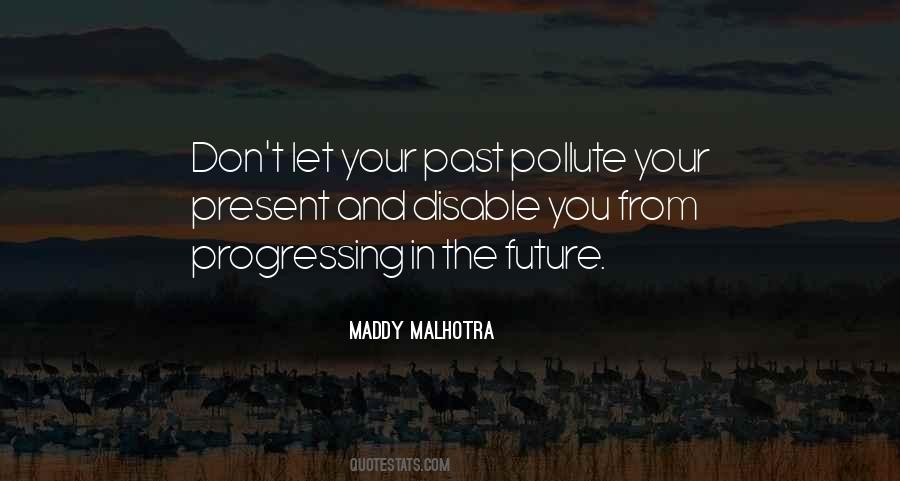 Maddy Malhotra Quotes #1639849