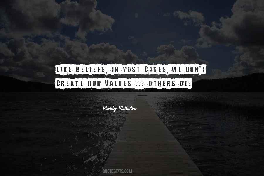 Maddy Malhotra Quotes #222733