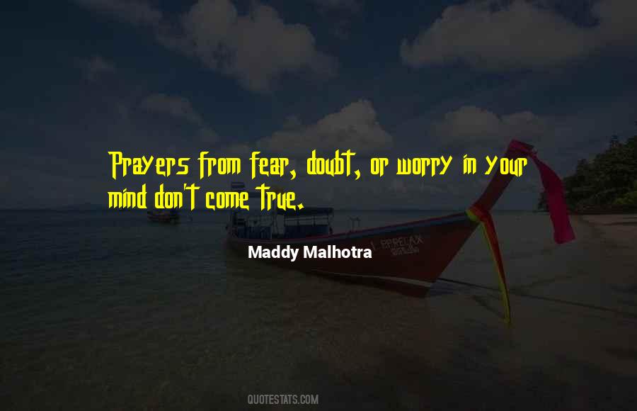 Maddy Malhotra Quotes #280034