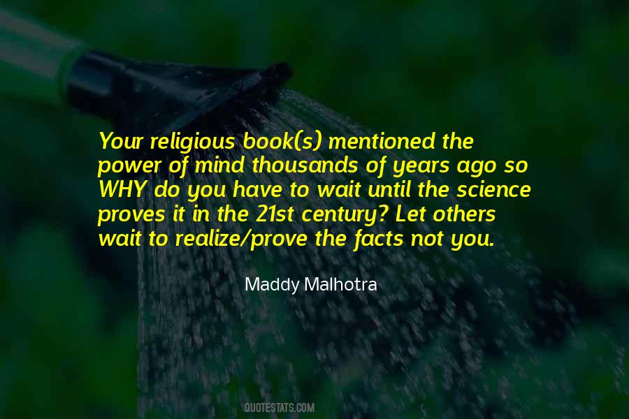 Maddy Malhotra Quotes #477754