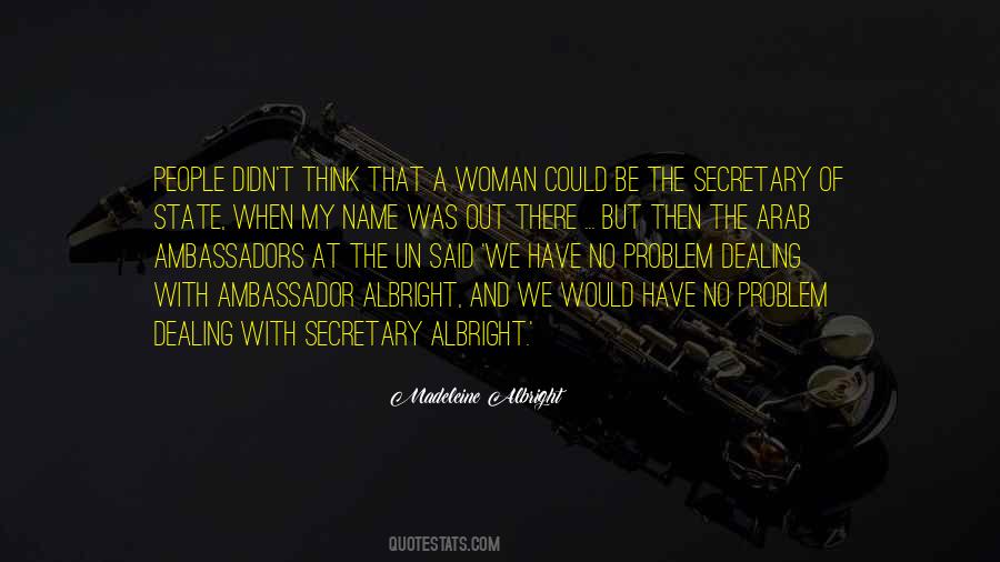 Madeleine Albright Quotes #1680671