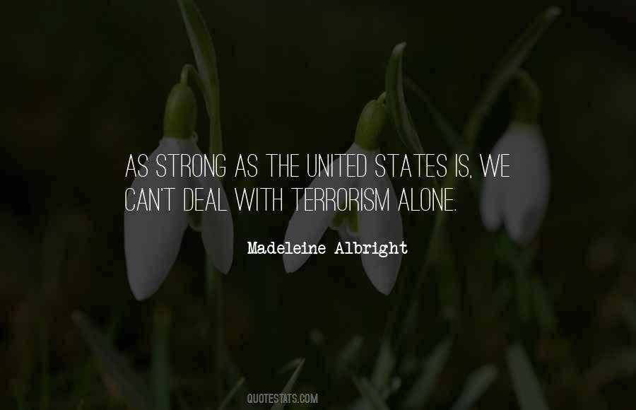 Madeleine Albright Quotes #1813324