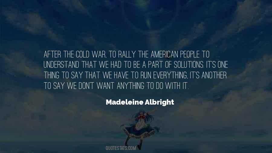 Madeleine Albright Quotes #181980