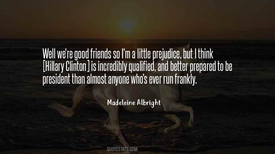 Madeleine Albright Quotes #39912