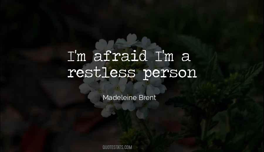 Madeleine Brent Quotes #1631034