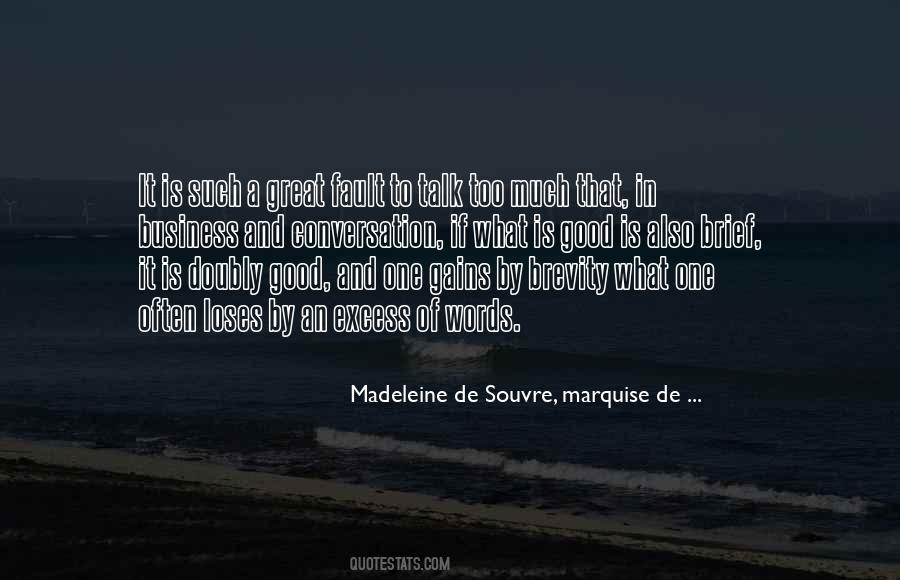 Madeleine De Souvre, Marquise De ... Quotes #1298039