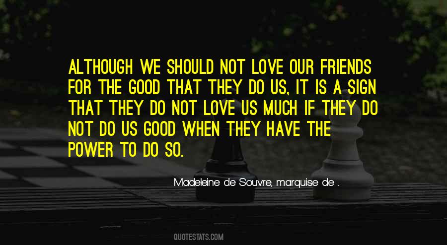 Madeleine De Souvre, Marquise De ... Quotes #1627312