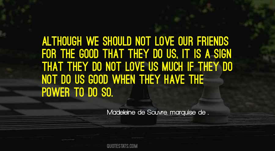 Madeleine De Souvre, Marquise De ... Quotes #1627312