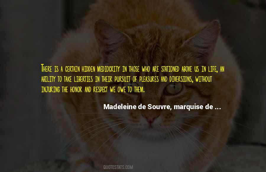 Madeleine De Souvre, Marquise De ... Quotes #416918