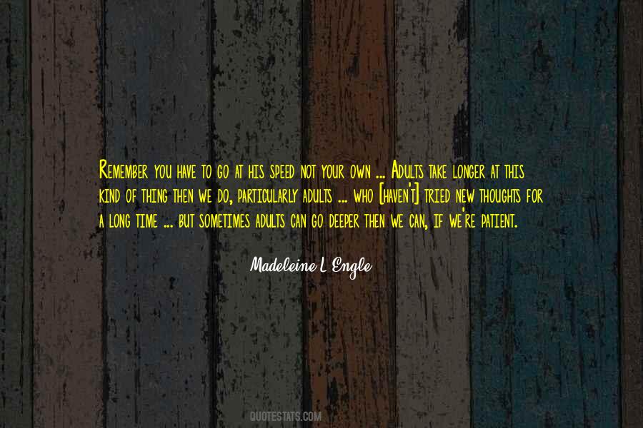 Madeleine L'Engle Quotes #1524109