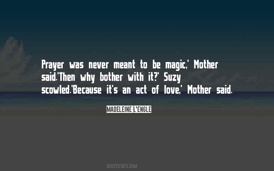 Madeleine L'Engle Quotes #318360