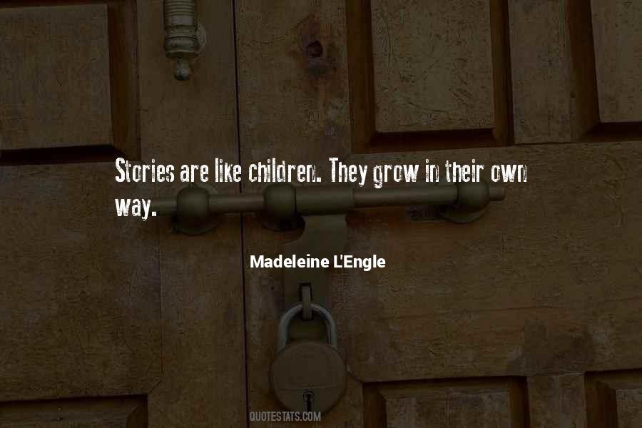 Madeleine L'Engle Quotes #453818