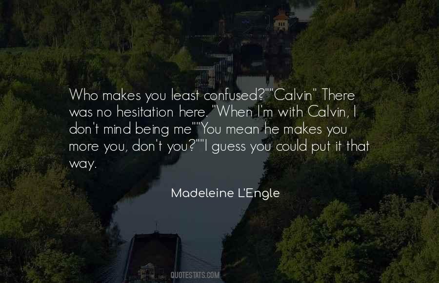 Madeleine L'Engle Quotes #500862