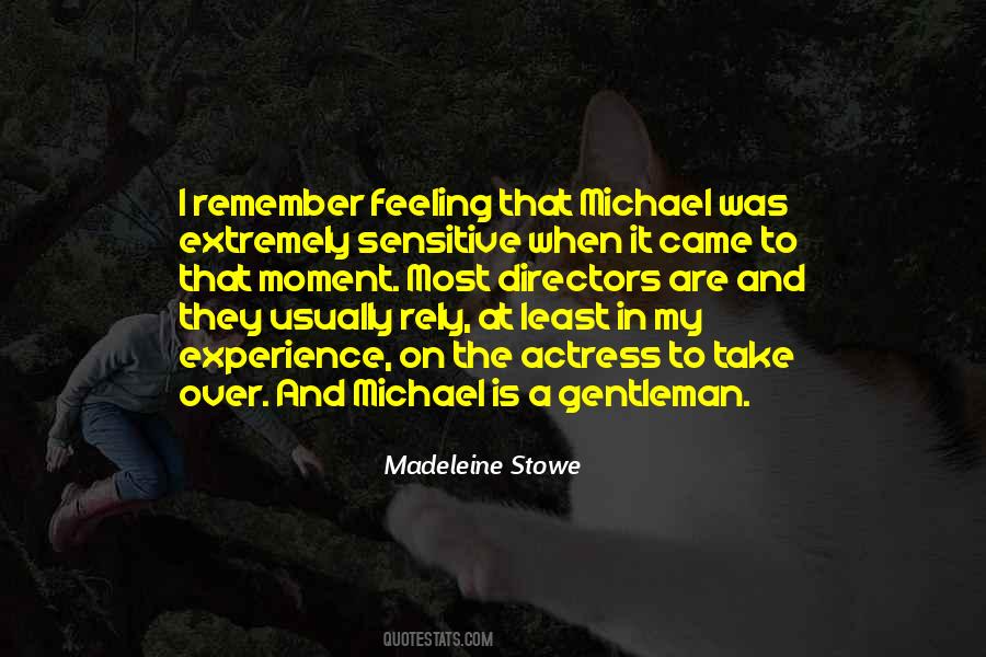 Madeleine Stowe Quotes #735486