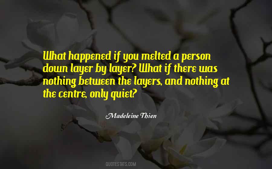 Madeleine Thien Quotes #1730193