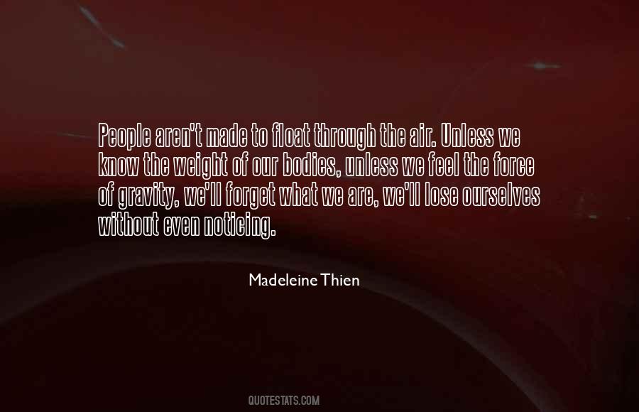 Madeleine Thien Quotes #839828