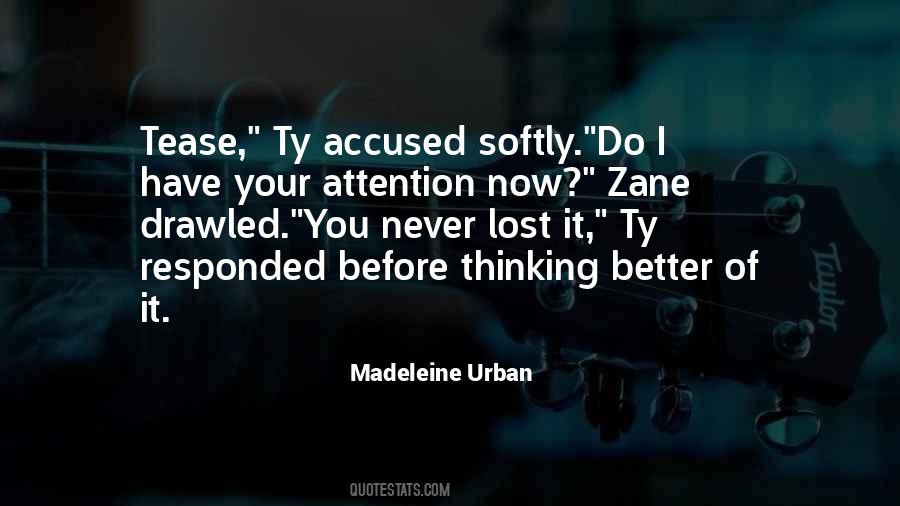 Madeleine Urban Quotes #155345