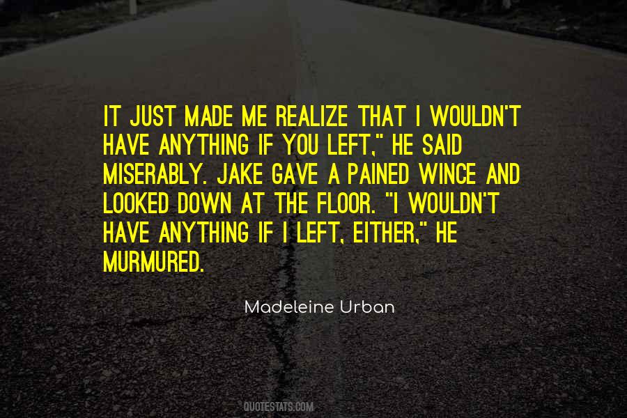 Madeleine Urban Quotes #328772